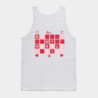 Be My WordleTine Wordle Funny Valentine's Day Gift Tank Top